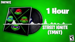 Fortnite Streets Ignite Lobby Music 1 Hour Version  TMNT Collab 2024 Song [upl. by Strohben154]