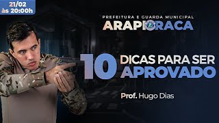 10 DICAS PARA SER APROVADO NO CONCURSO DA PREFEITURA DE ARAPIRACA  SGT HUGO DIAS  HD CURSOS [upl. by Lough]