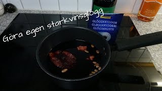 Göra egen starkvinsglögg [upl. by Bainter334]