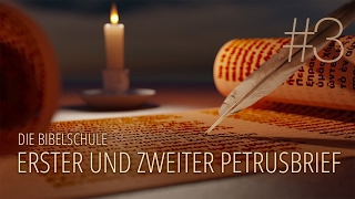 3  Eine königliche Priesterschaft  Der erste und zweite Petrusbrief [upl. by Duane]