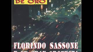 Florindo Sassone  Tangos de Oro Full Album [upl. by Misha575]