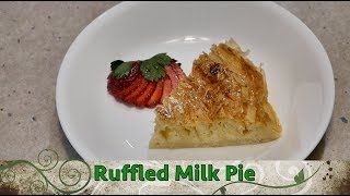 Ruffled Milk Pie Galatopitacheekyricho cooking greek dessert ep1223 [upl. by Atiragram143]