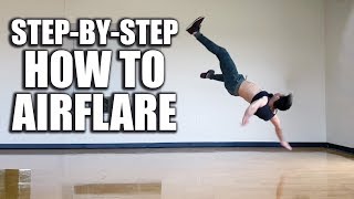 How to Airflare Tutorial  quotBreakdancequot Powermove [upl. by Skylar]