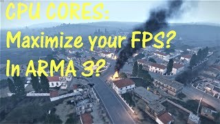 CPUCORES  ARMA 3  Better FPS [upl. by Vipul731]