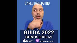 Bonus Edilizi Guida 2022 novità proroghe asseverazione prezziari cessione credito [upl. by Artap]