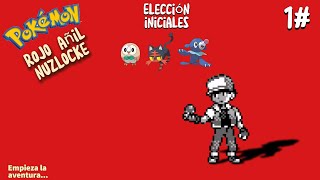 Pokemon Rojo Añil Nuzlocke Ep1 EMPIEZA LA AVENTURA [upl. by Fitts245]