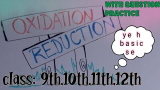 what is oxidation reduction  Oxidation reduction difference  only in 10 minutes 📚📘 [upl. by Kincaid]