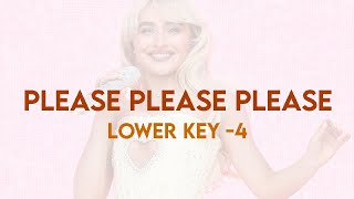 Sabrina Carpenter  Please Please Please karaoke lower key 4 [upl. by Chaffin]