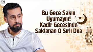 Bu Gece Sakın Uyumayın Kadir Gecesinde Saklanan O Sırlı Dua Mehmedyildiz [upl. by Tatianas]