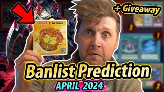 BANLIST PREDICTION APRIL 2024  Giveaway [upl. by Haida607]