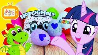 My Little Pony Hatchimals Jajka Kinder Niespodzianki  Filmik Po Polsku Dla Dzieci [upl. by Welcome]