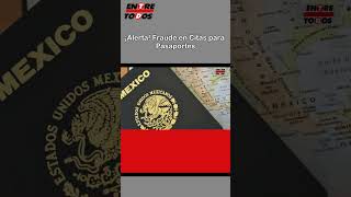 ¡Alerta Fraude en Citas para Pasaportes [upl. by Haonam768]