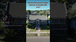 Old World Lincoln Public Library in Duluth MN 1917 oldworld history ytshorts [upl. by Liris]