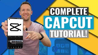 CapCut Video Editing Tutorial  COMPLETE Guide 2021 [upl. by Bloomer]