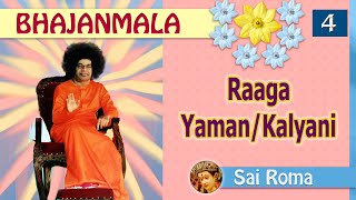 Sai Bhajans in Raaga Yaman  Kalyani  Vol 4 [upl. by Aras]