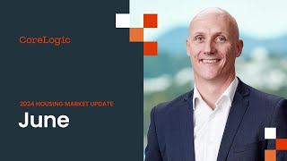 CoreLogic NZ Monthly Property amp Economic Update  June [upl. by Cleti625]