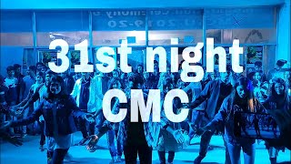 CMC official flash mob 2019  31st night  CMC [upl. by Cirded554]