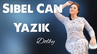 Yazık Sibel Can Dolby [upl. by Marlie]