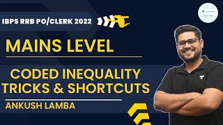 Coded Inequality  Mains Level  Tricks amp Shortcuts  Ankush Lamba [upl. by Acireit538]