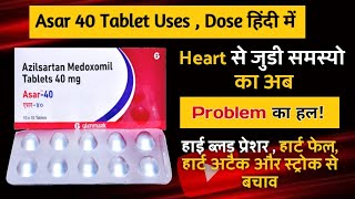 Asar 40mg Tablet  high blood pressure heart attack  Use in hindi [upl. by Sayres]