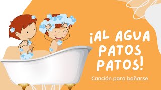 Al agua patos patos 🦆  Canción para el baño ¡Diversión garantizada [upl. by Amalie724]