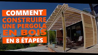 Comment construire une pergola en bois en 8 étapes [upl. by Ayila]