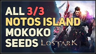 All 3 Notos Island Mokoko Seed Locations Lost Ark [upl. by Epolulot197]