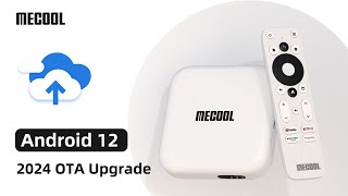 2024 MECOOL KM2 Android TV Box Upgrade Android 10 to Android 12  Whats New [upl. by Lorola]