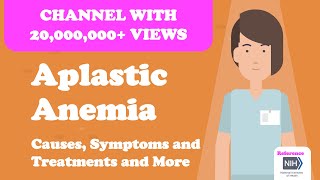 Aplastic Anemia  Causes Symptoms and Treatments and More [upl. by Aihselat665]