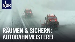 Räumen Durch den Winter mit der Autobahnmeisterei  Die Nordreportage  NDR Doku [upl. by Anelliw]