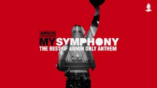 Armin van Buuren  My Symphony The Best Of Armin Only Anthem Extended Mix [upl. by Sharline]