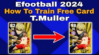 TMuller Max Training Tutorial In Efootball 2024 Mobile muller efootball 2024 [upl. by Sherfield]