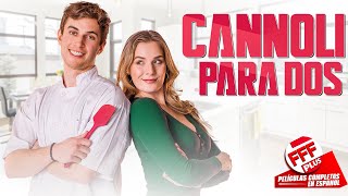 CANNOLI PARA DOS  Película Completa de COMEDIA ROMÁNTICA en Español [upl. by Ajax]