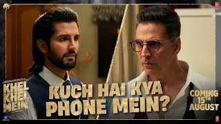 Khel Khel Mein Promo Kuch Hai Kya Phone Mein Akshay KumarAmmyTaapseeVaaniFardeenAditya [upl. by Eiramesor]