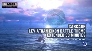 Cascade Leviathan Boss Battle BGM  FF 16 DLC Rising Tide OST Extended 4K HD 30 minutes [upl. by Nosac576]