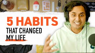 5 Habits that Changed My Life [upl. by Jerald]