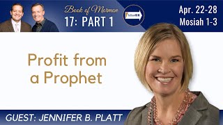 Mosiah 13 Part 1 • Dr Jennifer Platt • April 22  April 28 • Come Follow Me [upl. by Hayley]