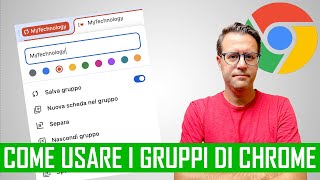 Come funziona la gestione GRUPPI di Google Chrome [upl. by Rubel]