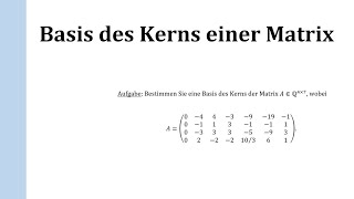 Basis des Kerns einer Matrix [upl. by Elstan]