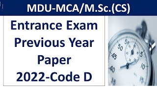 MCA Entrance Exam Previous Year Question papers 2022 code D  MDU MCA amp MSc computer science exam [upl. by Anertal110]