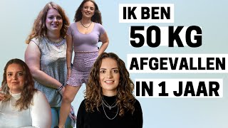 STORYTIME 🤯 IK BEN 50 KG AFGEVALLEN  HOE HEB IK DAT GEDAAN [upl. by Bird847]