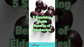 5 Surprising Health Benefits of Elderberries 🍇  carecrash [upl. by Dulcia]