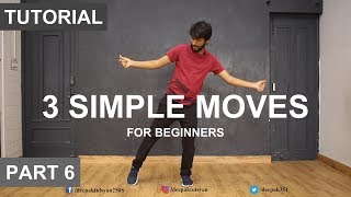 How to Dance  Basic Dance Steps for beginners  3 Simple Moves  Deepak Tulsyan  Part 6 [upl. by Krueger379]