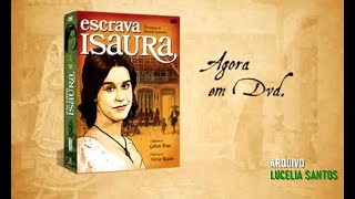 Lucélia Santos  Comercial DVD Escrava Isaura Versão 1 [upl. by Roanna]