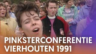 Pinksterconferentie Vierhouten 1991 Nederland Zingt [upl. by Xenophon]