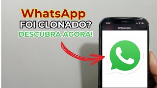 Como saber se o WatsApp foi CLONADO [upl. by Aneehsyt]