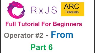 RxJS Tutorial For Beginners 6  From Operator [upl. by Irmine68]