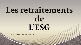 les retraitements de lESG [upl. by Gabriella]