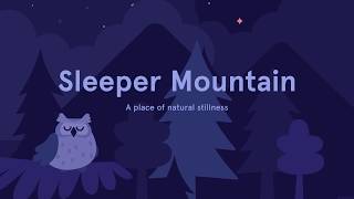 10 Minute Sleepcast for Deep Sleep Sleeper Mountain from Sleep by Headspace [upl. by El]