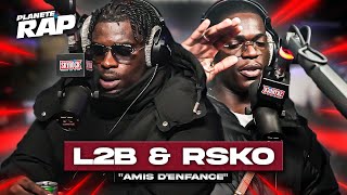 L2B feat Rsko  Amis denfance PlanèteRap [upl. by Sathrum]